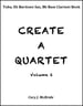 Create A Quartet, Volume 2